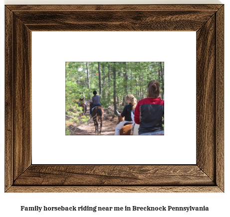 family horseback riding near me in Brecknock, Pennsylvania